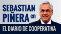 Sebastián Piñera en El Diario de Cooperativa
