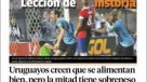 Diarios de Uruguay amanecieron exultantes con triunfo sobre Chile