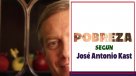 José Antonio Kast y sus definiciones sobre la pobreza