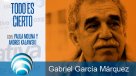 Todo es Cierto: La muerte de Gabriel García Márquez