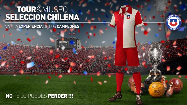 El tour y museo de la selección chilena se instalará en el Estadio Nacional