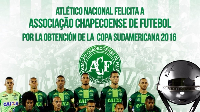 Atlético Nacional saludó el título de Chapecoense: 