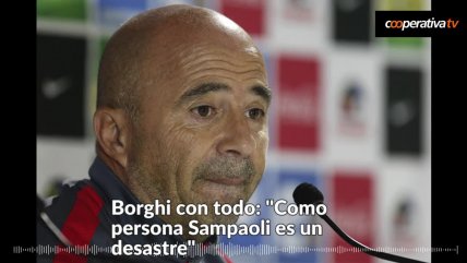   Claudio Borghi habló de sus diferencias con Jorge Sampaoli 