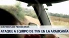 La Araucanía: Fiscalía abre investigación por homicidio frustrado contra equipo de TVN