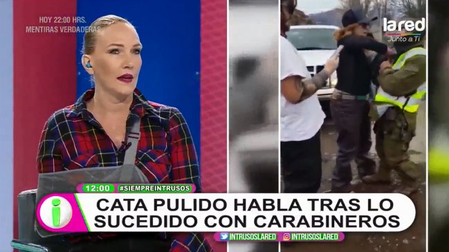 Catalina Pulido por detención de Carabineros: 