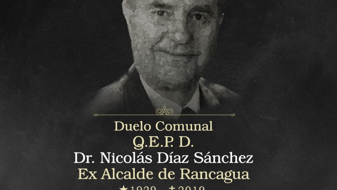 Rancagua: Declaran duelo comunal por muerte del ex alcalde Nicolás Díaz