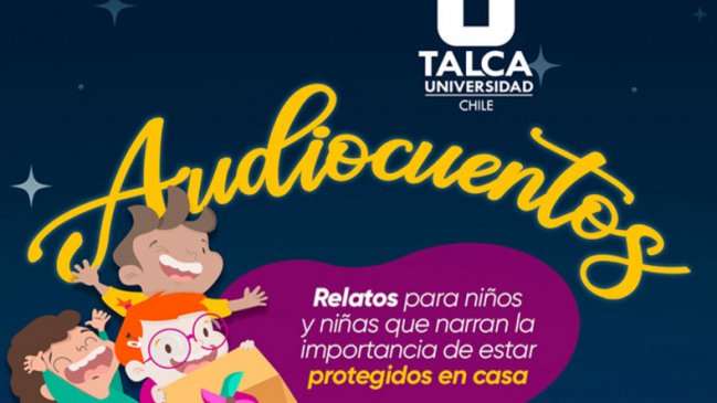 Estudiantes de Pedagogía de UTalca crearon especiales audio cuentos para niños