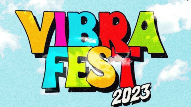 Vibra Fest 2023: Artistas confirmados, fecha y venta de entradas