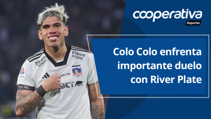   Cooperativa Deportes: Colo Colo enfrenta importante duelo con River Plate 