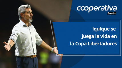   Cooperativa Deportes: Iquique se juega la vida en la Copa Libertadores 