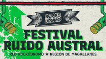 Rockódromo FM: Desde la Región de Magallanes, el festival Ruido Austral