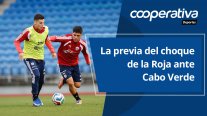Cooperativa Deportes: La previa del choque de la Roja ante Cabo Verde