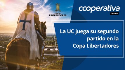   Cooperativa Deportes: La UC juega su segundo partido en la Copa Libertadores 