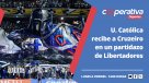 Cooperativa Deportes: U. Católica recibe a Cruzeiro en un partidazo de Libertadores