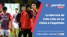 Cooperativa Deportes: La derrota de Colo Colo en su visita a Coquimbo