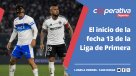 Cooperativa Deportes: El inicio de la fecha 13 de la Liga de Primera