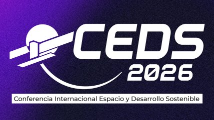 CEDS 2026: Chile albergará cumbre internacional sobre gobernanza espacial